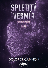 Spletitý vesmír - Kniha první (2. díl)