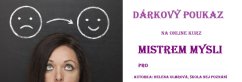 ONLINE KURZ MISTREM MYSLI - DÁRKOVÝ POUKAZ